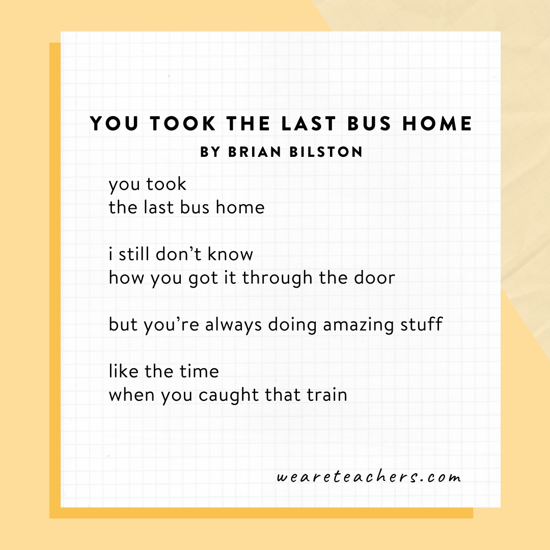 You Took the Last Bus Home by Brian Bilston.