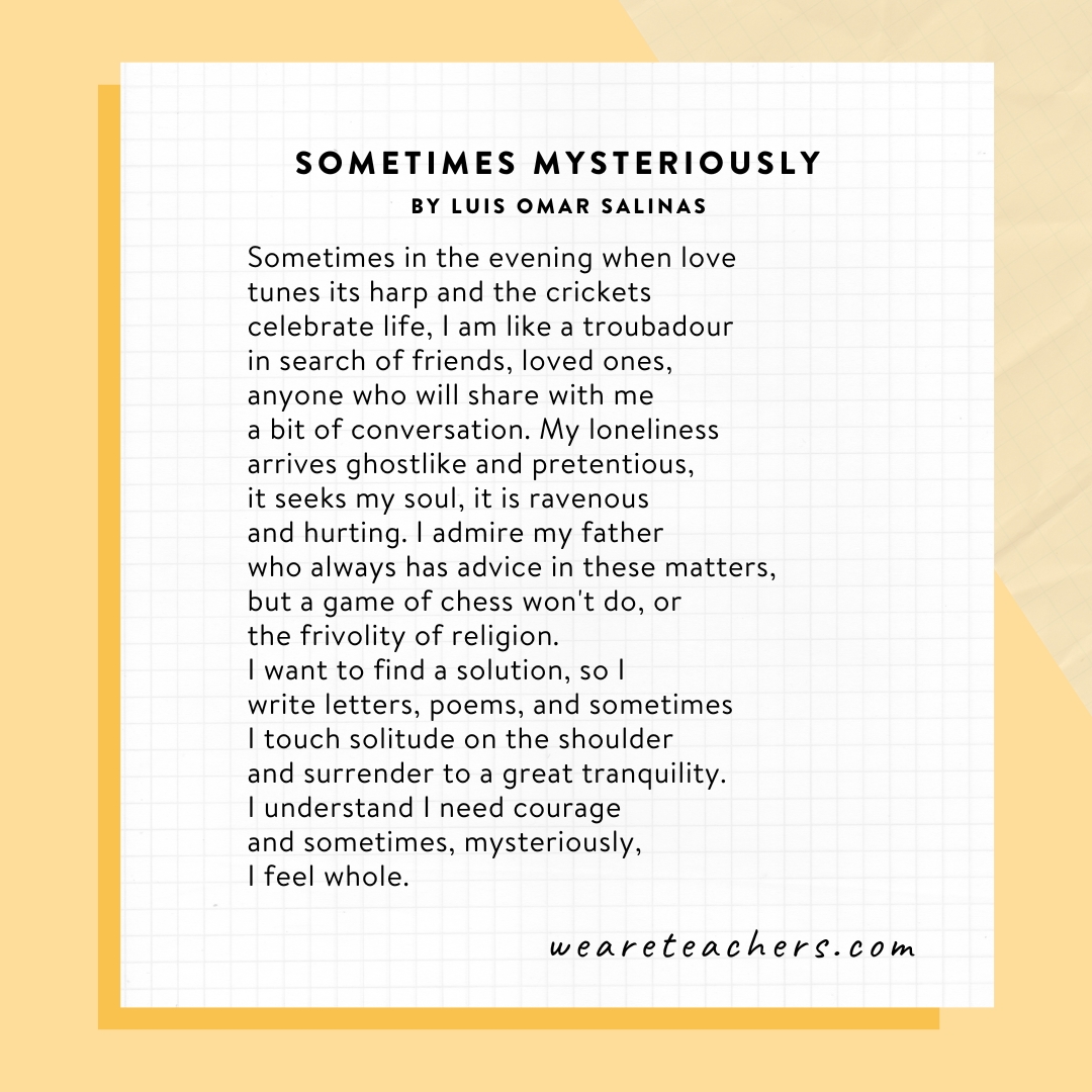 Sometimes Mysteriously by Luis Omar Salinas as an example of free verse poems.