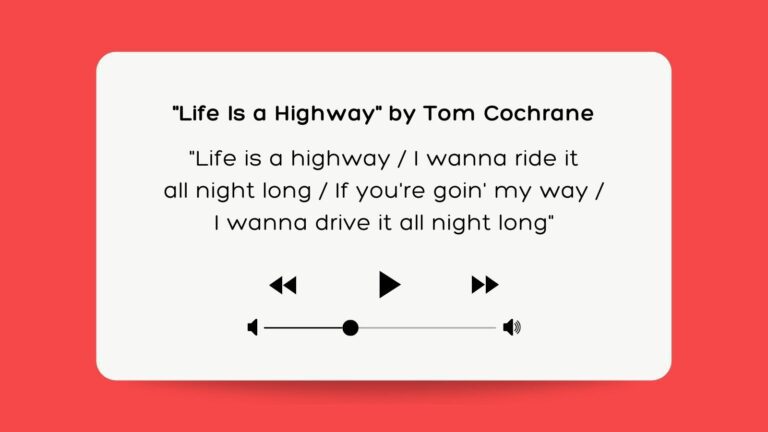 Life Is a Highway by Tom Cochrane.
